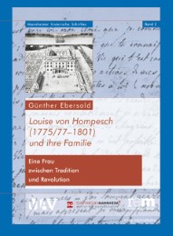 Louise von Hompesch (1775/1777-1801) und ihre Familie