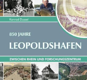 850 Jahre Leopoldshafen