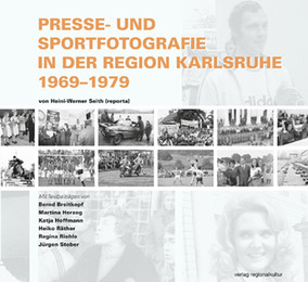 Presse- und Sportfotografie in der Region Karlsruhe 1969-1979 - Cover