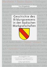Geschichte des Bildungswesens in den badischen Markgrafschaften
