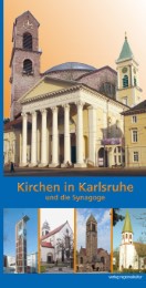 Kirchen in Karlsruhe und die Synagoge - Cover