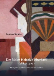 Der Maler Heinrich Eberhard (1884-1973)