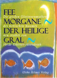 Fee Morgane - Der Heilige Gral - Cover