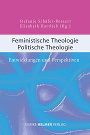Feministische Theologie - Politische Theologie