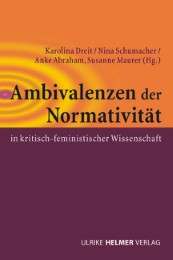 Ambivalenzen der Normativität in kritisch-feministischer Wissenschaft