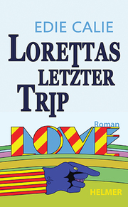 Lorettas letzter Trip