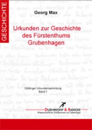 Urkundenbuch zur Geschichte des Fürstenthums Grubenhagen
