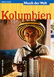 Musik der Welt: Kolumbien