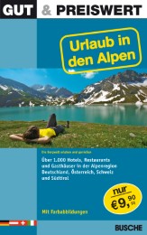 Gut & Preiswert - Urlaub in den Alpen