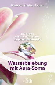 Wasserbelebung mit Aura-Soma - Cover