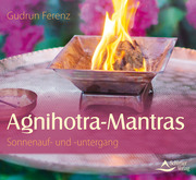 Agnihotra Mantras - Sonnenauf- und -untergang