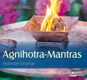 Agnihotra-Mantras - Heilende Gesänge - Cover