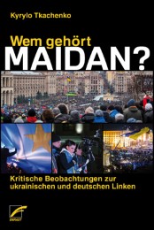 Wem gehört Maidan?