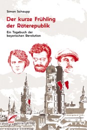 Der kurze Frühling der Räterepublik - Cover