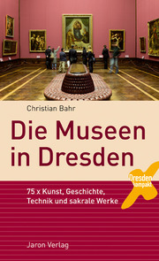 Die Museen in Dresden