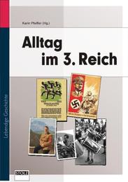Alltag im Dritten Reich