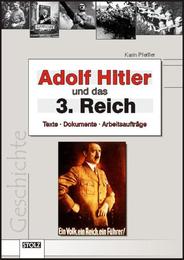 Adolf Hitler und das 3.Reich