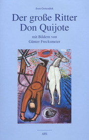 Der große Ritter von Don Quijote