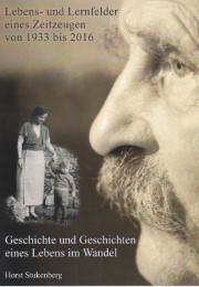 Lebens- und Lernfelder eines Zeitzeugen von 1933-2016 - Cover