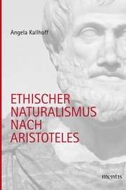 Ethischer Naturalismus nach Aristoteles