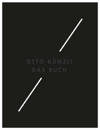 Otto Künzli - Das Buch