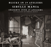 Blicke in 19 Ateliers/Insights into 19 Ateliers