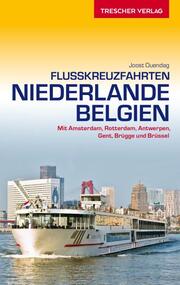 TRESCHER Reiseführer Flusskreuzfahrten Niederlande und Belgien - Cover