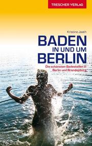 TRESCHER Reiseführer Baden in und um Berlin - Cover