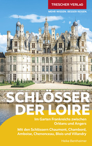 Reiseführer Schlösser der Loire