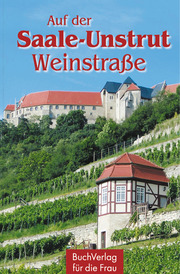 Auf der Saale-Unstrut-Weinstraße - Cover