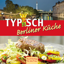 Typisch Berliner Küche - Cover