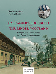 Das Familienkochbuch aus dem Thüringer Vogtland - Cover