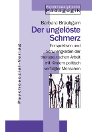 Jahrbuch für Psychoanalytische Pädagogik / Der ungelöste Schmerz