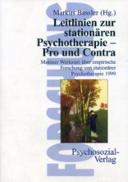 Leitlinien zur stationären Psychotherapie: Pro und Contra