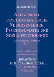 Allgemeine Psychoanalytische Neurosenlehre, Psychosomatik und Sozialpsychologie - Cover