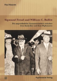 Sigmund Freud und William C. Bullitt