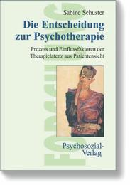 Die Entscheidung zur Psychotherapie