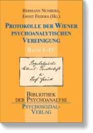 Protokolle der Wiener Psychoanalytischen Vereinigung Band I-IV