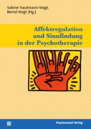 Affektregulation und Sinnfindung in der Psychotherapie - Cover