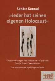 'Jeder hat seinen eigenen Holocaust'