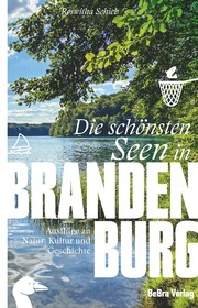 Die schönsten Seen in Brandenburg