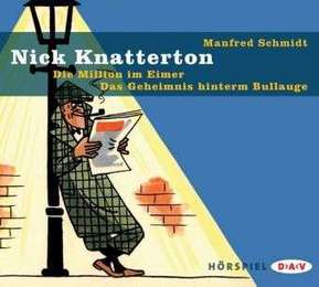Nick Knatterton: Die Million im Eimer/Das Geheimnis hinterm Bullauge