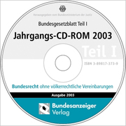 Bundesgesetzblatt Teil I Jahrgangs-CD-ROM 2003