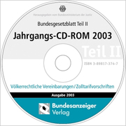 Bundesgesetzblatt Teil II Jahrgangs-CD-ROM 2003