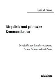 Biopolitik und politische Kommunikation