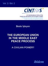The European Union in the Middle East Peace Process - A Civilian Power? - Cover
