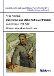 Stalinismus und Stalin-Kult in Zentralasien