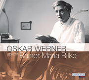 Oskar Werner spricht Rainer Maria Rilke