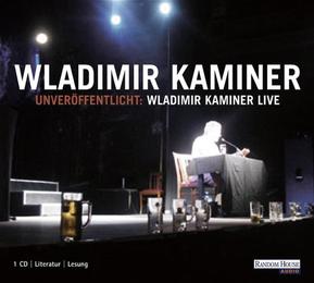 Unveröffentlicht: Wladimir Kaminer Live