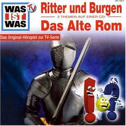 Ritter und Burgen/Das Alte Rom